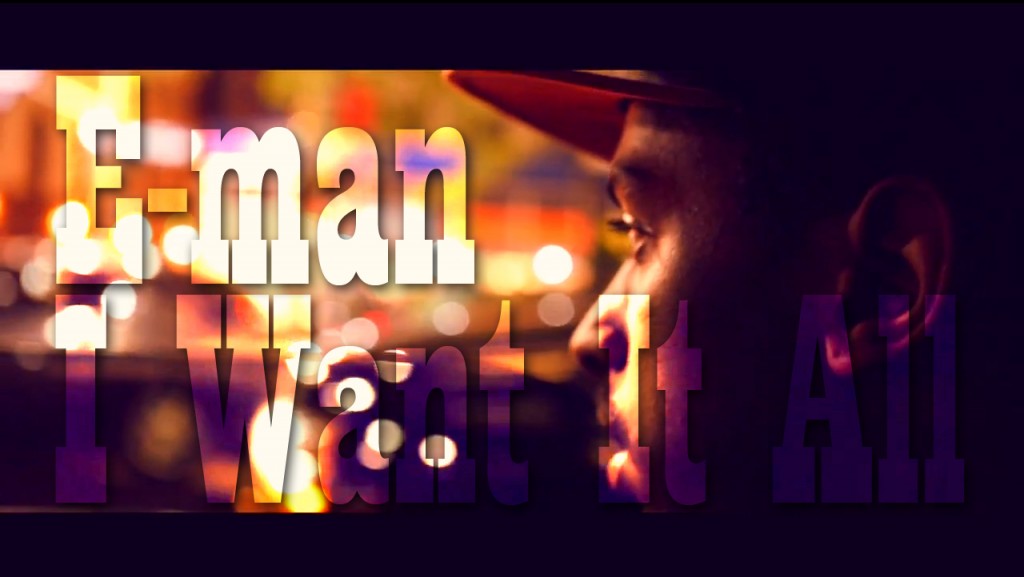 Eman-I Want It All